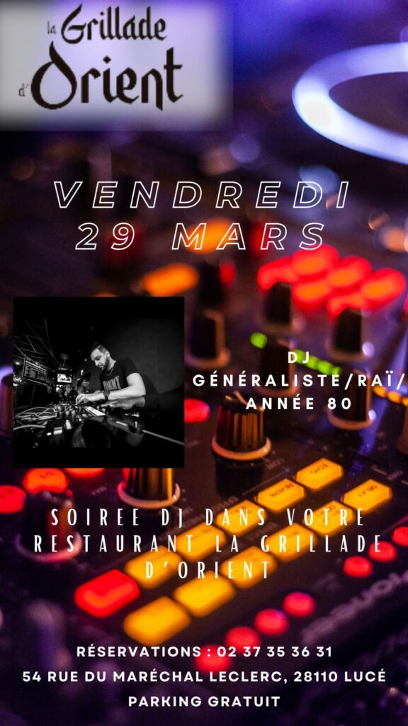 Soirée DJ à La Grillade d'Orient Chartres